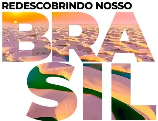 Guia de viagem: Redescobrindo Nosso Brasil